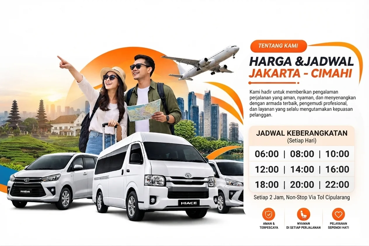 Kepastian jam keberangkatan dan jadwal travel jakarta cimahi pagi siang sore malam