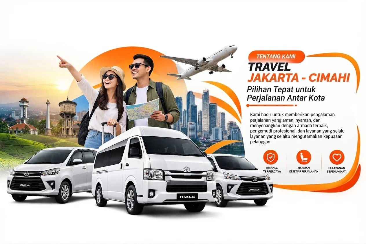 Layanan premium travel jakarta cimahi menggunakan mobil VIP yang nyaman dan bersih