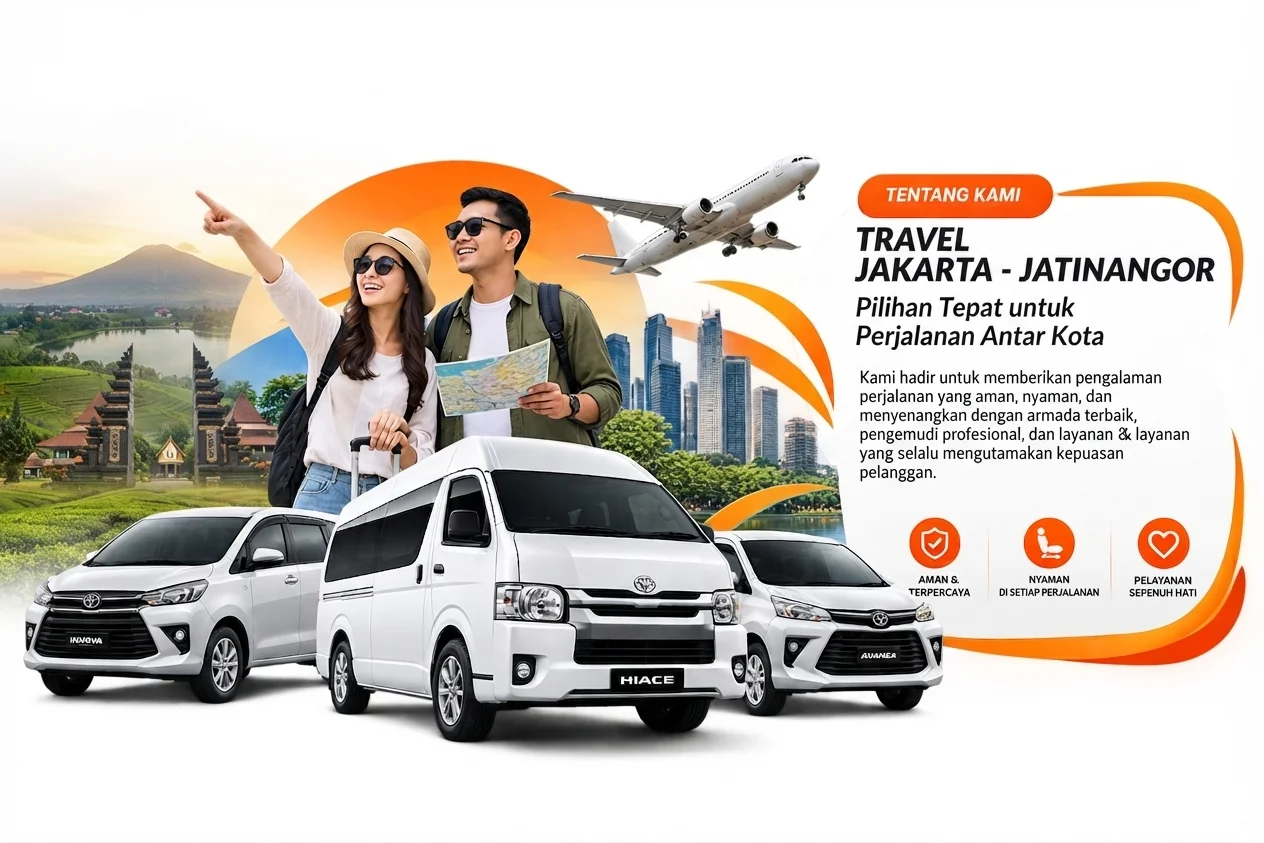 Layanan travel jakarta jatinangor yang nyaman untuk mahasiswa dan keluarga menggunakan mobil premium