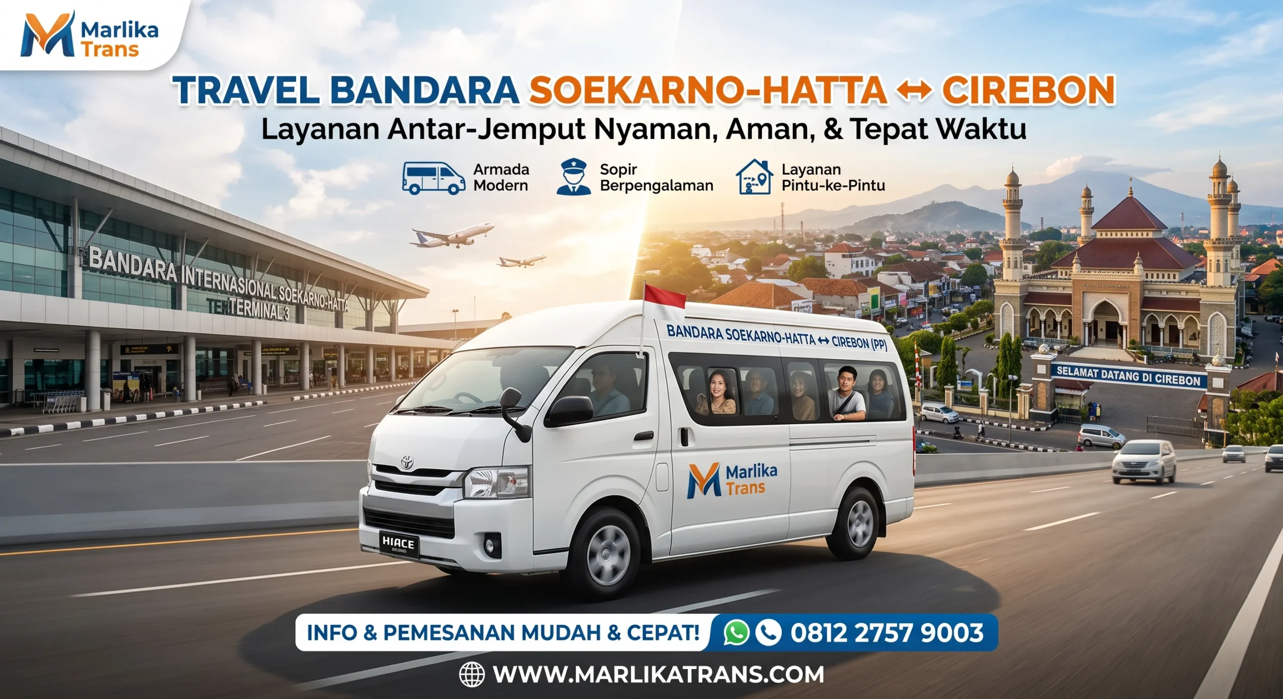 Jasa Travel Antar Jemput Bandara Soekarno Hatta ke Cirebon by Marlika Trans